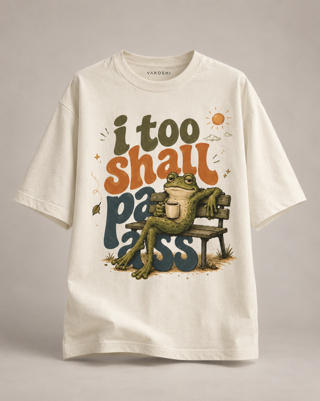 I Too Shall Pass