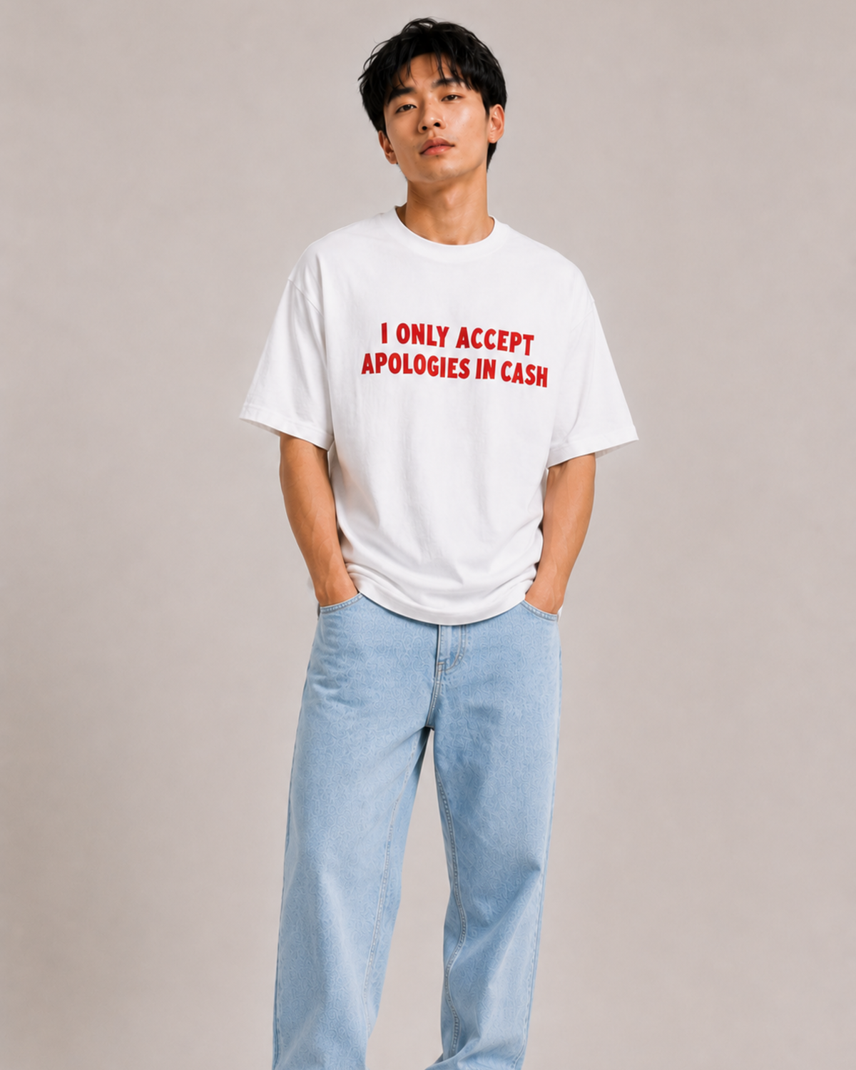 I Only Accept Apologies In Cash